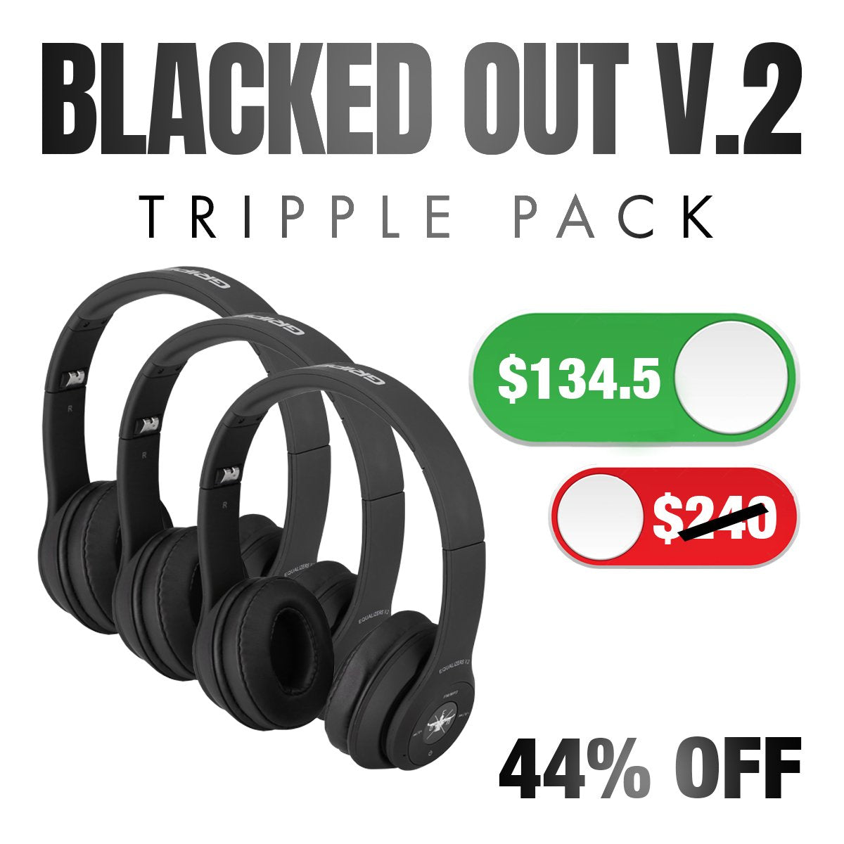 Blacked Out V.2 Triple Pack